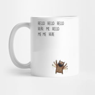 Hello - Attention - Monster Mug